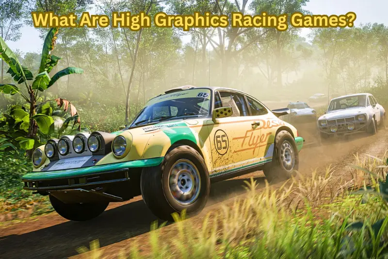 what are high graphics racing games