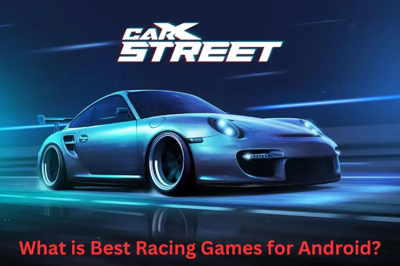 what is best racing games for android